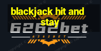 blackjack hit and stay