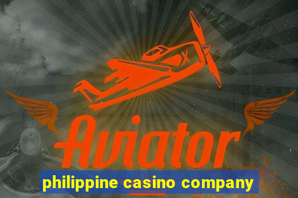 philippine casino company