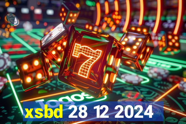 xsbd 28 12 2024