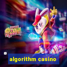 algorithm casino