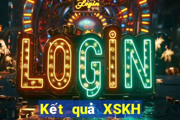 Kết quả XSKH thứ bảy