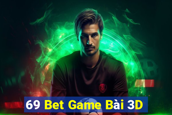 69 Bet Game Bài 3D