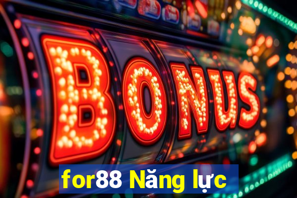 for88 Năng lực