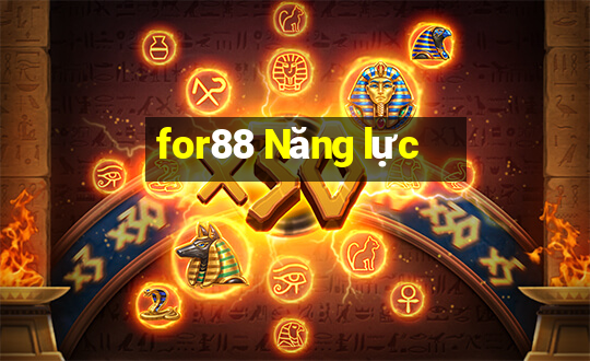 for88 Năng lực