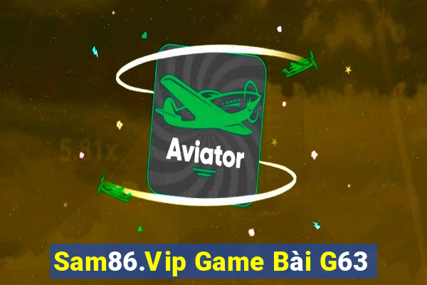 Sam86.Vip Game Bài G63