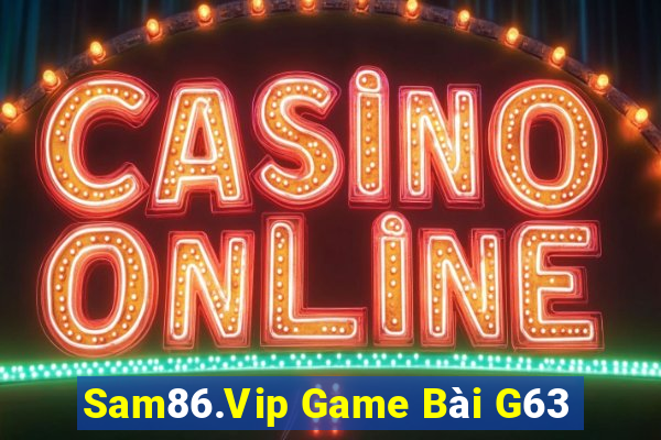 Sam86.Vip Game Bài G63