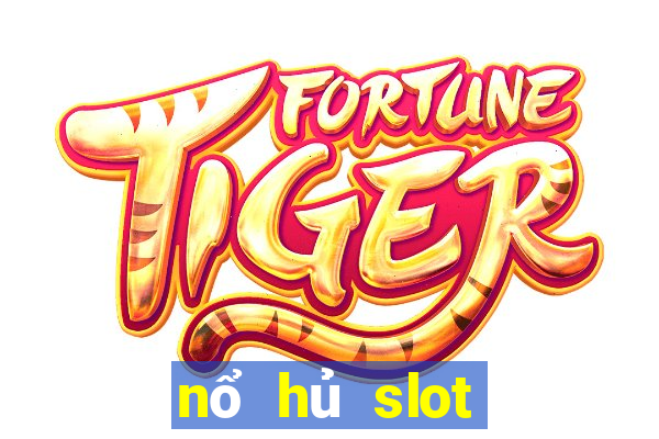 nổ hủ slot long tinh đua thú