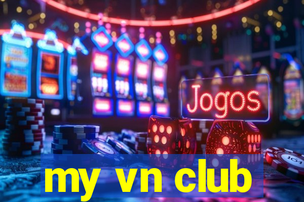 my vn club