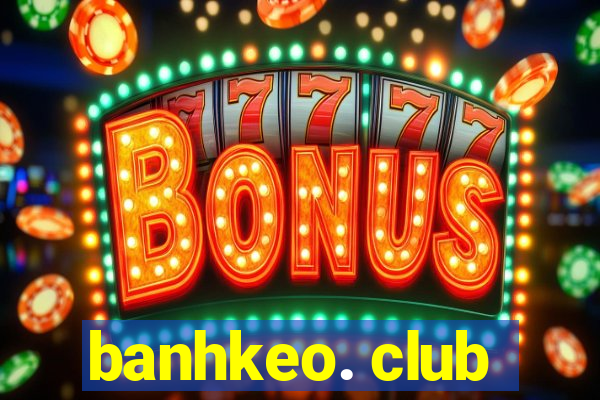 banhkeo. club