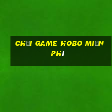 chơi game hobo miễn phí