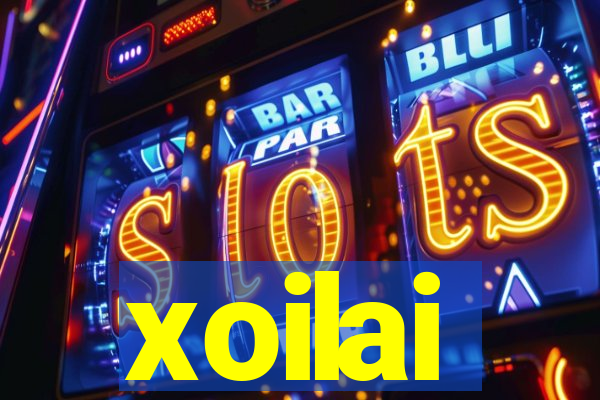 xoilai