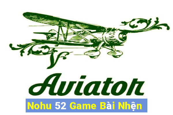 Nohu 52 Game Bài Nhện