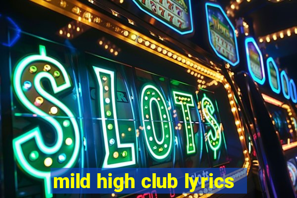 mild high club lyrics