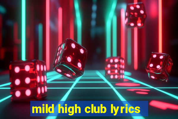 mild high club lyrics