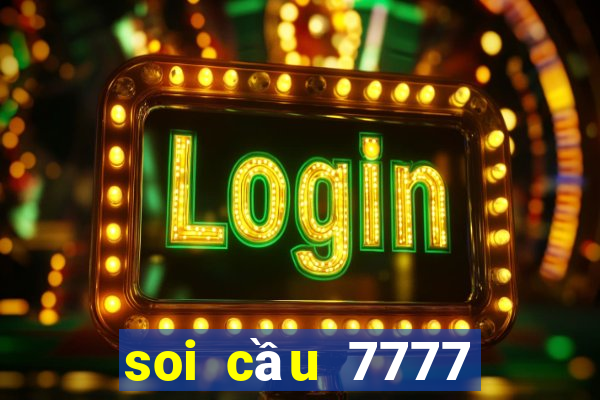 soi cầu 7777 ngày hôm nay