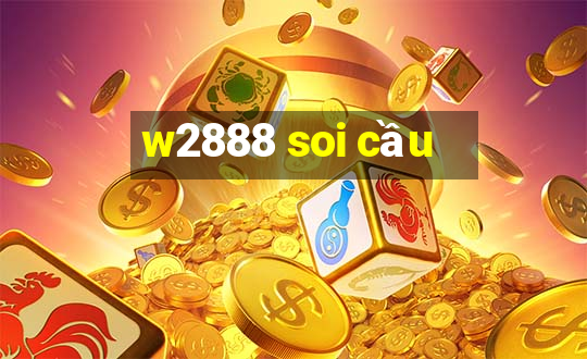 w2888 soi cầu