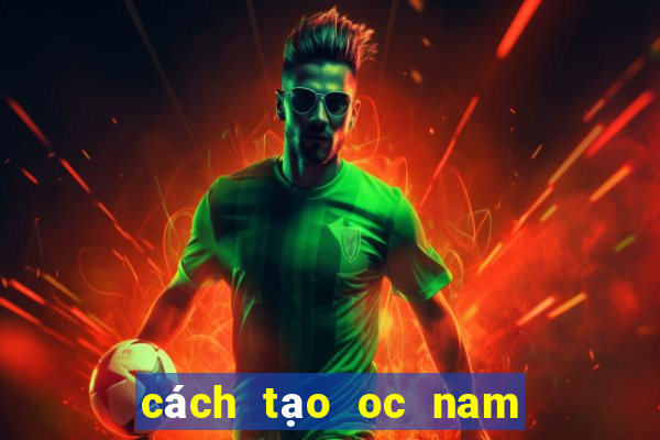 cách tạo oc nam gacha club