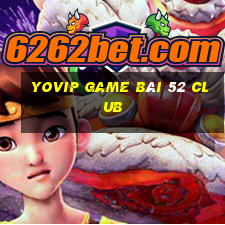 Yovip Game Bài 52 Club