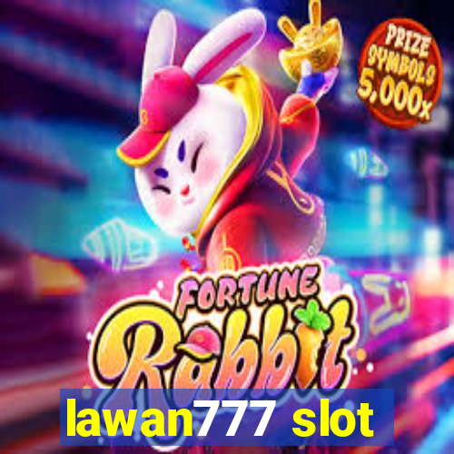 lawan777 slot