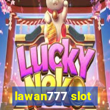 lawan777 slot