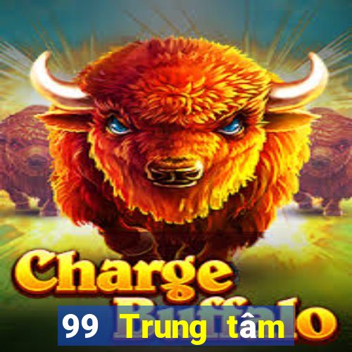 99 Trung tâm chơi game điện tử