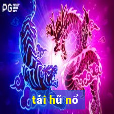 tải hũ nổ