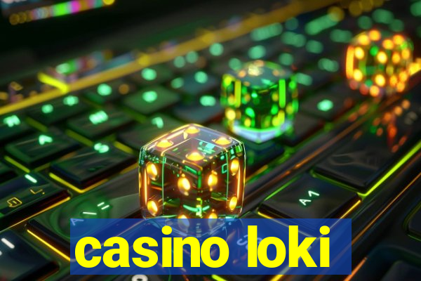 casino loki