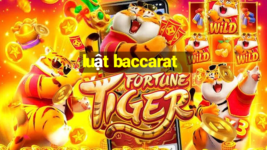 luật baccarat