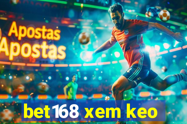 bet168 xem keo