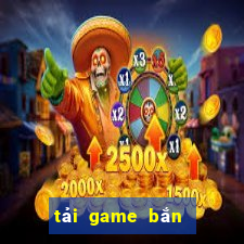 tai game ban ca an tien