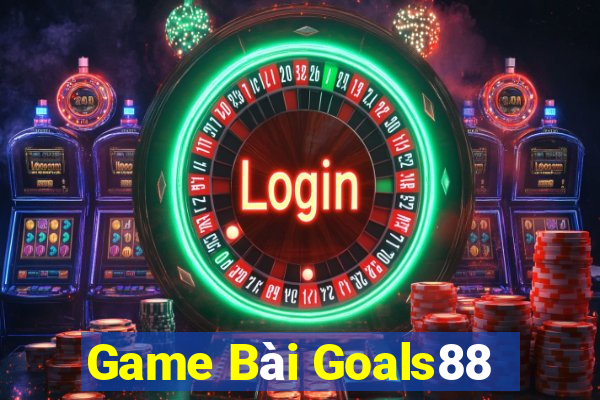 Game Bài Goals88