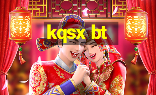 kqsx bt