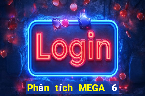 Phân tích MEGA 6 45 ngày 29