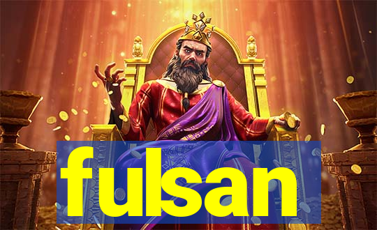 fulsan