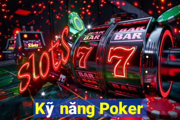 Kỹ năng Poker