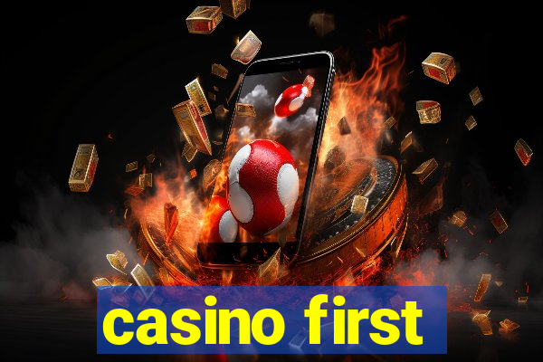 casino first