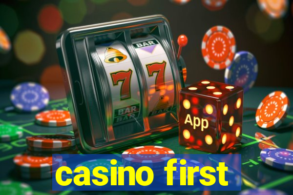 casino first