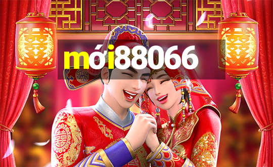 mới88066