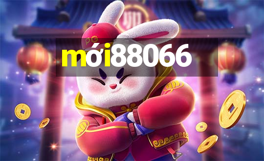 mới88066