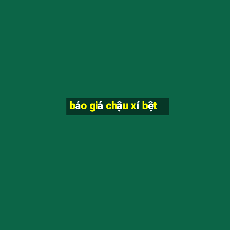 báo giá chậu xí bệt