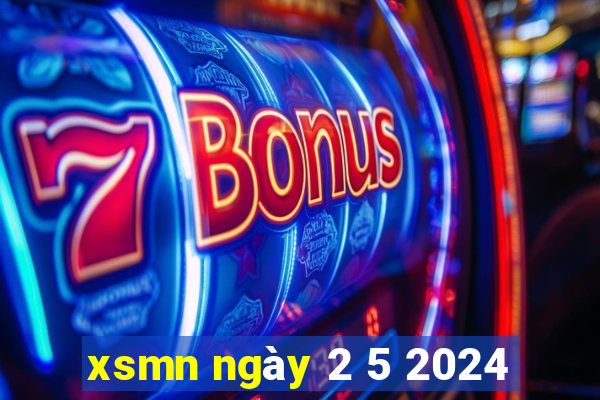 xsmn ngày 2 5 2024