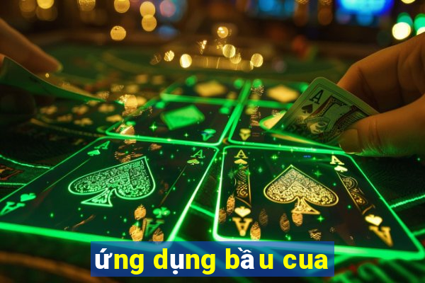 ứng dụng bầu cua