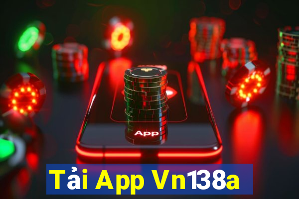 Tải App Vn138a