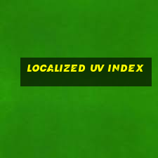 localized uv index