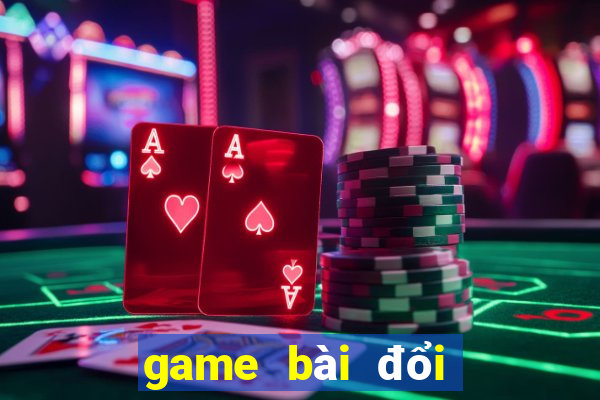 game bài đổi thưởng 365