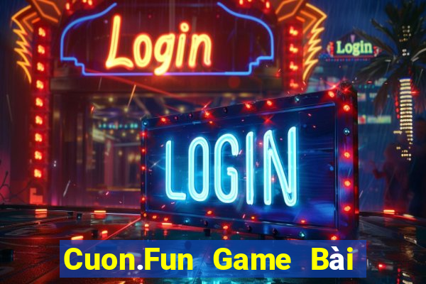 Cuon.Fun Game Bài Hay Nhất Hiện Nay