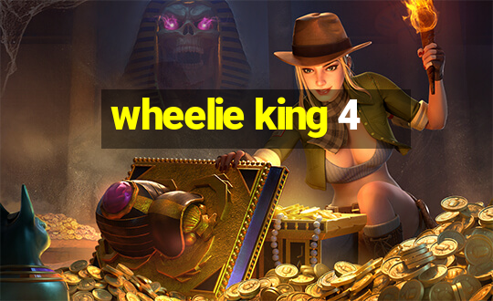 wheelie king 4