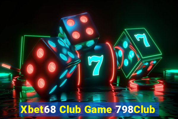 Xbet68 Club Game 798Club