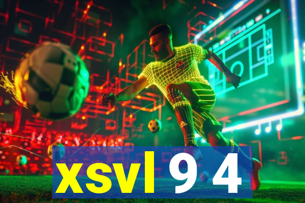 xsvl 9 4