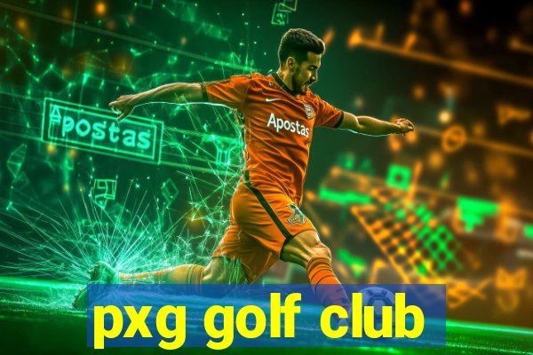 pxg golf club